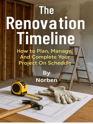 cover image of The Renovation Timeline